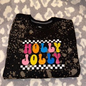 Xl HOLLY JOLLY bleached sweatshirt